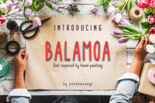 Balamoa Family: A Hand-Painted Script Font for Campaigns