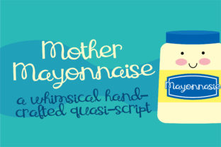 Bringing Mother Mayonnaise Font to Life in Branding