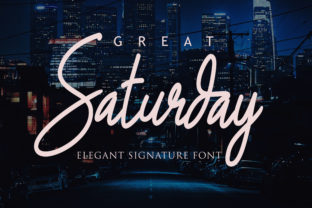 Great Saturday: A Classy Script Font for Makers